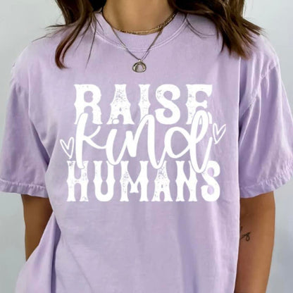 Raise Kind Humans SALE