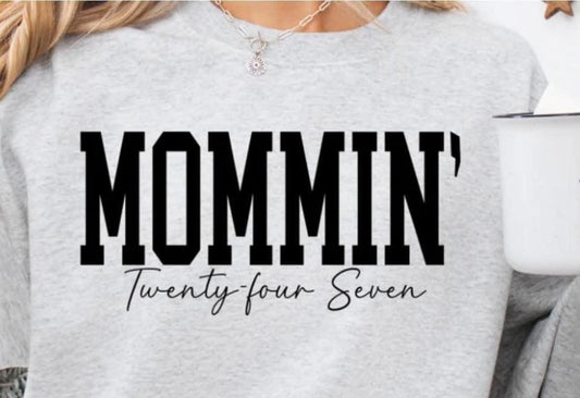 Mommin' 24/7 SALE