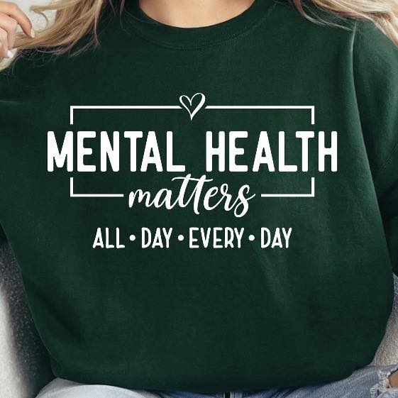Mental Health Matters All Day Every Day