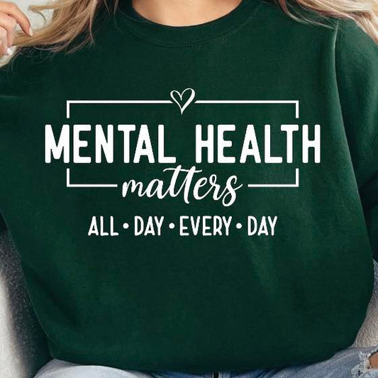 Mental Health Matters All Day Every Day