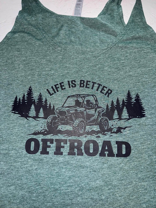 Life is better Offroad