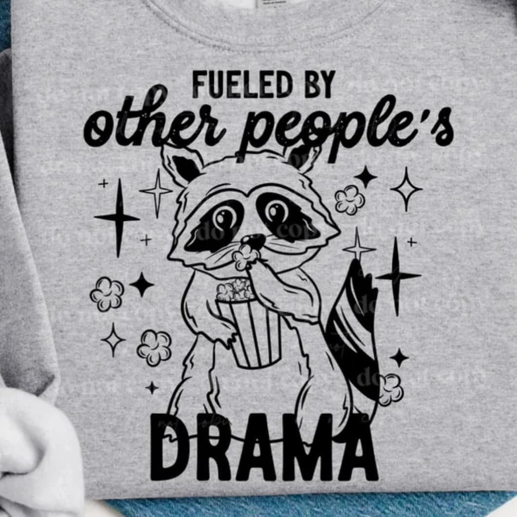 Fueled by other Peoples Drama SALE