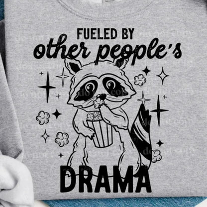 Fueled by other Peoples Drama SALE