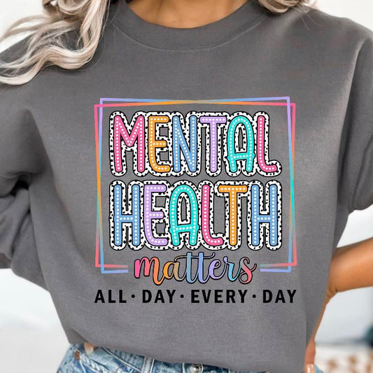 Mental Health Matters All Day Every Day