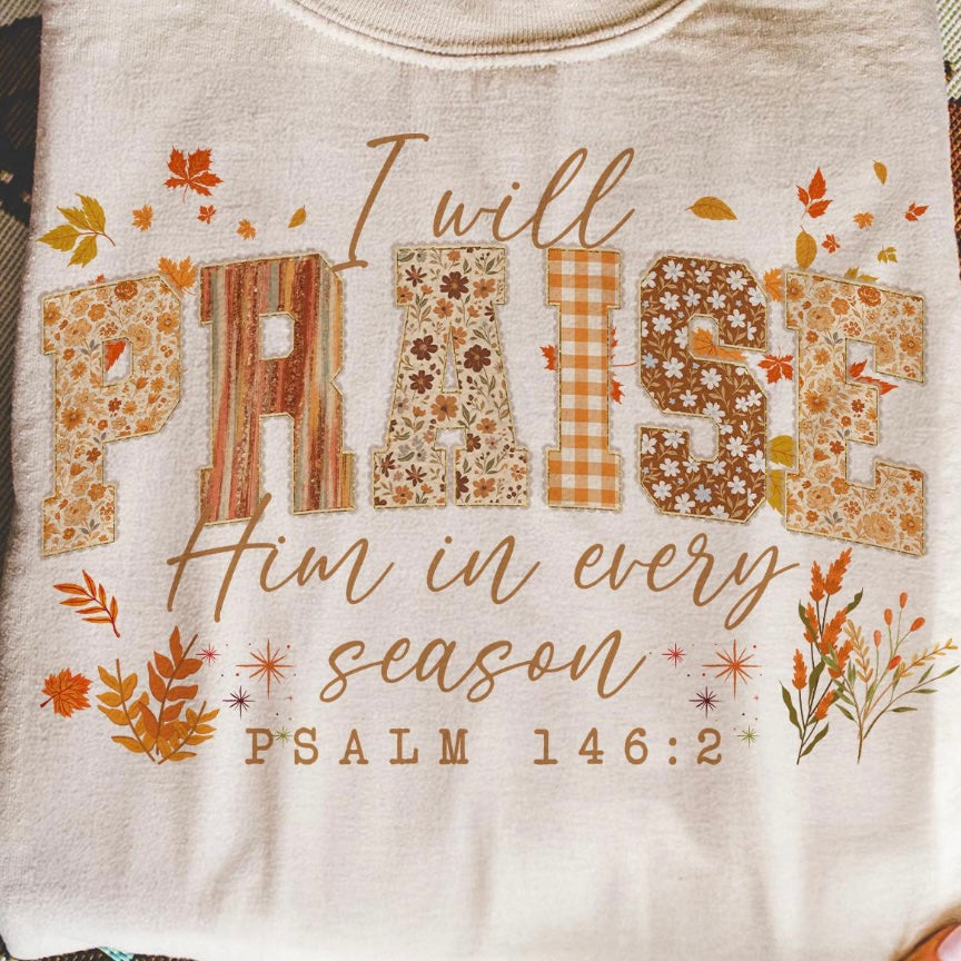 I Will Praise Him