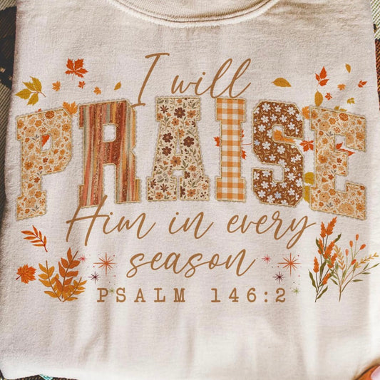 I Will Praise Him