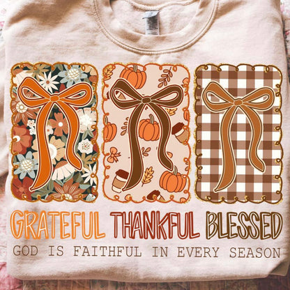 Grateful - Thankful - Blessed