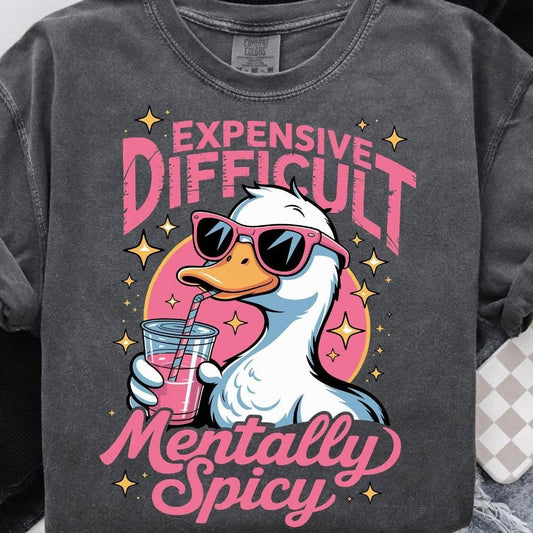 Expensive, Difficult, Mentally Spicy