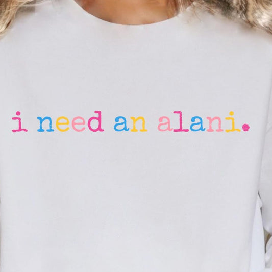 i need an alani