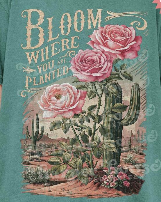 Bloom Where you are Planted