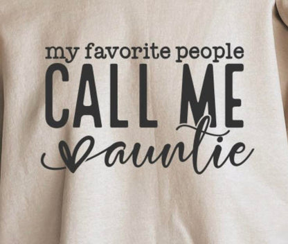 My Favorite People Call me Auntie