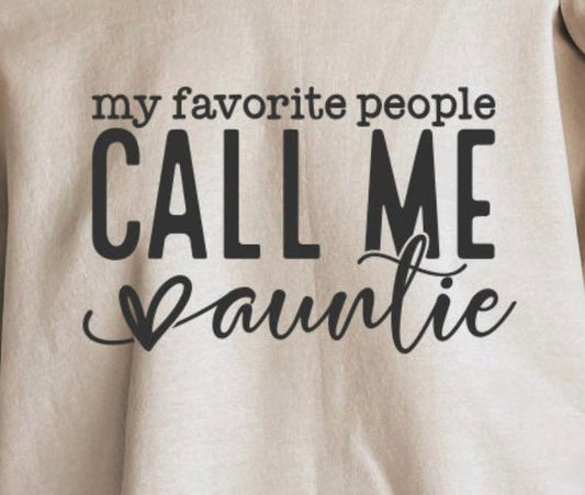 My Favorite People Call me Auntie