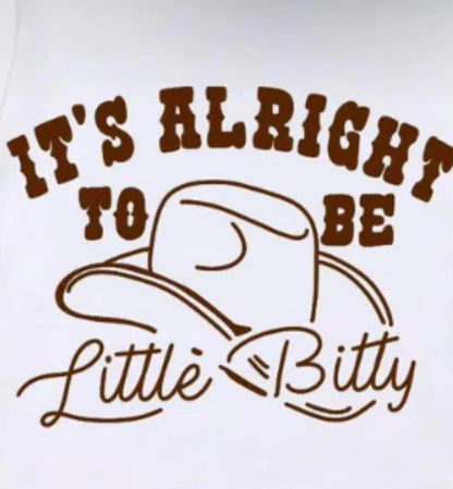 Youth It's Alright to be Little Bitty SALE
