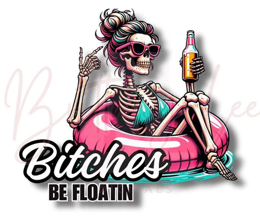 Bitches Be Floatin