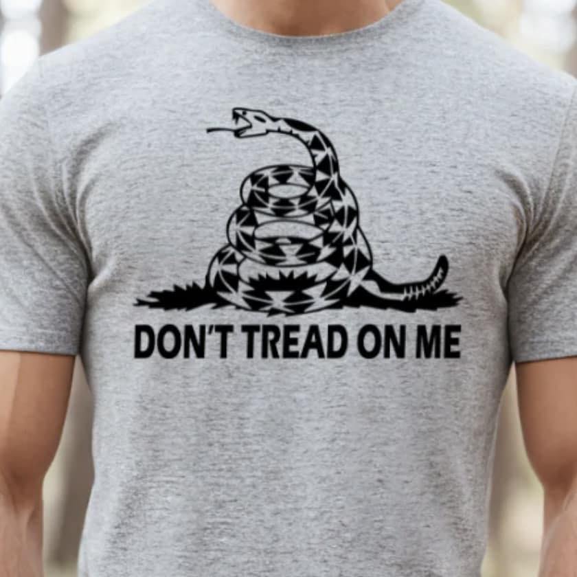 Don't Tread on Me SALE