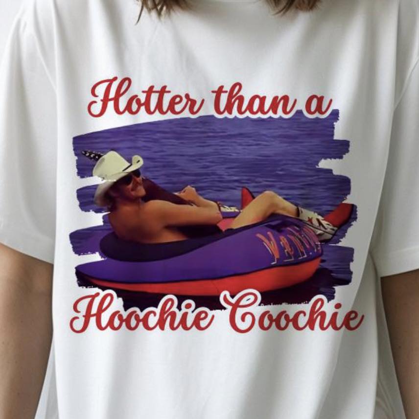 Hotter than a Hoochie Coochie