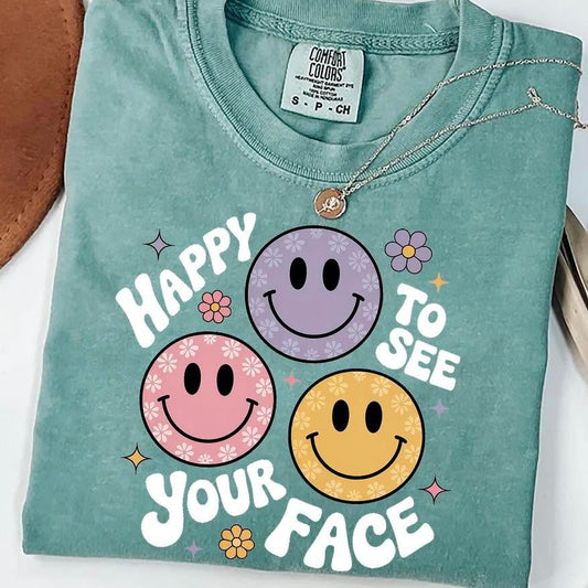 Happy to see your Face