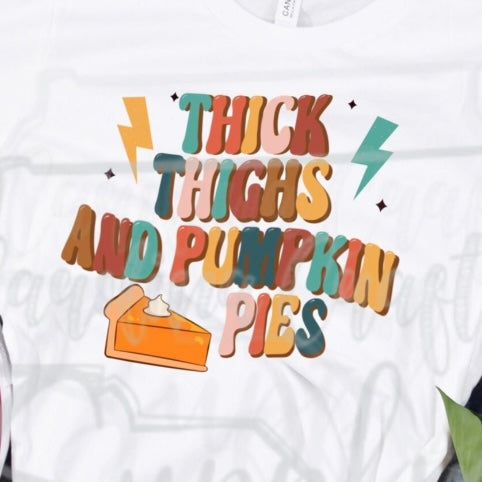 Thick Thighs & Pumpkin Pies