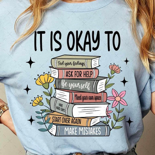 It Is Okay To