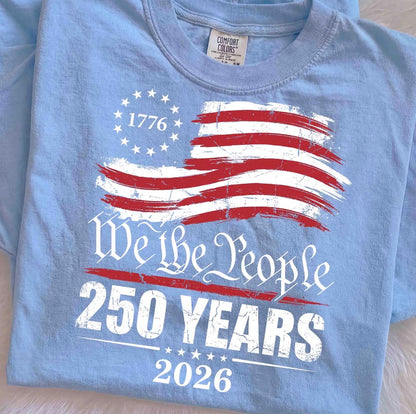 We The People 250 Years