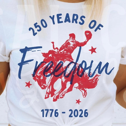 250 Years of Freedom