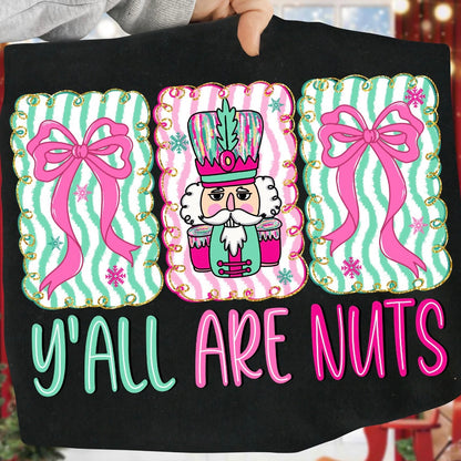 Y'all are Nuts