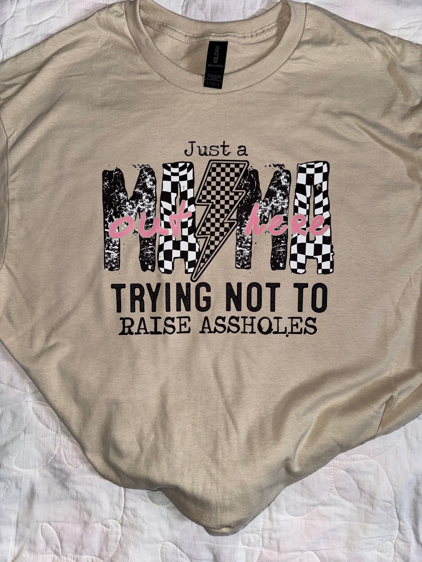 Mama Trying Not to Raise Assholes
