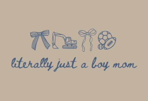 Literally Just a Boy Mom