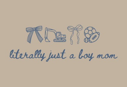 Literally Just a Boy Mom
