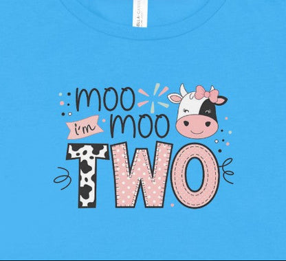 Moo Moo I'm TWO
