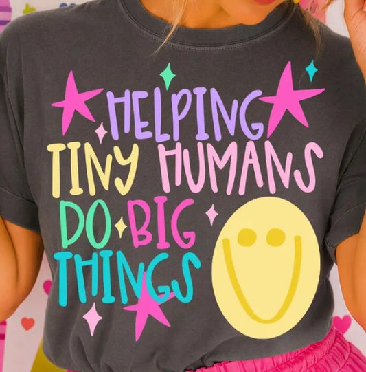 Helping Tiny Humans Do Big Things