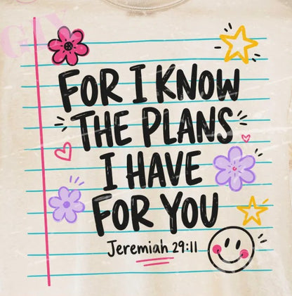 For I Know The Plans I Have For You