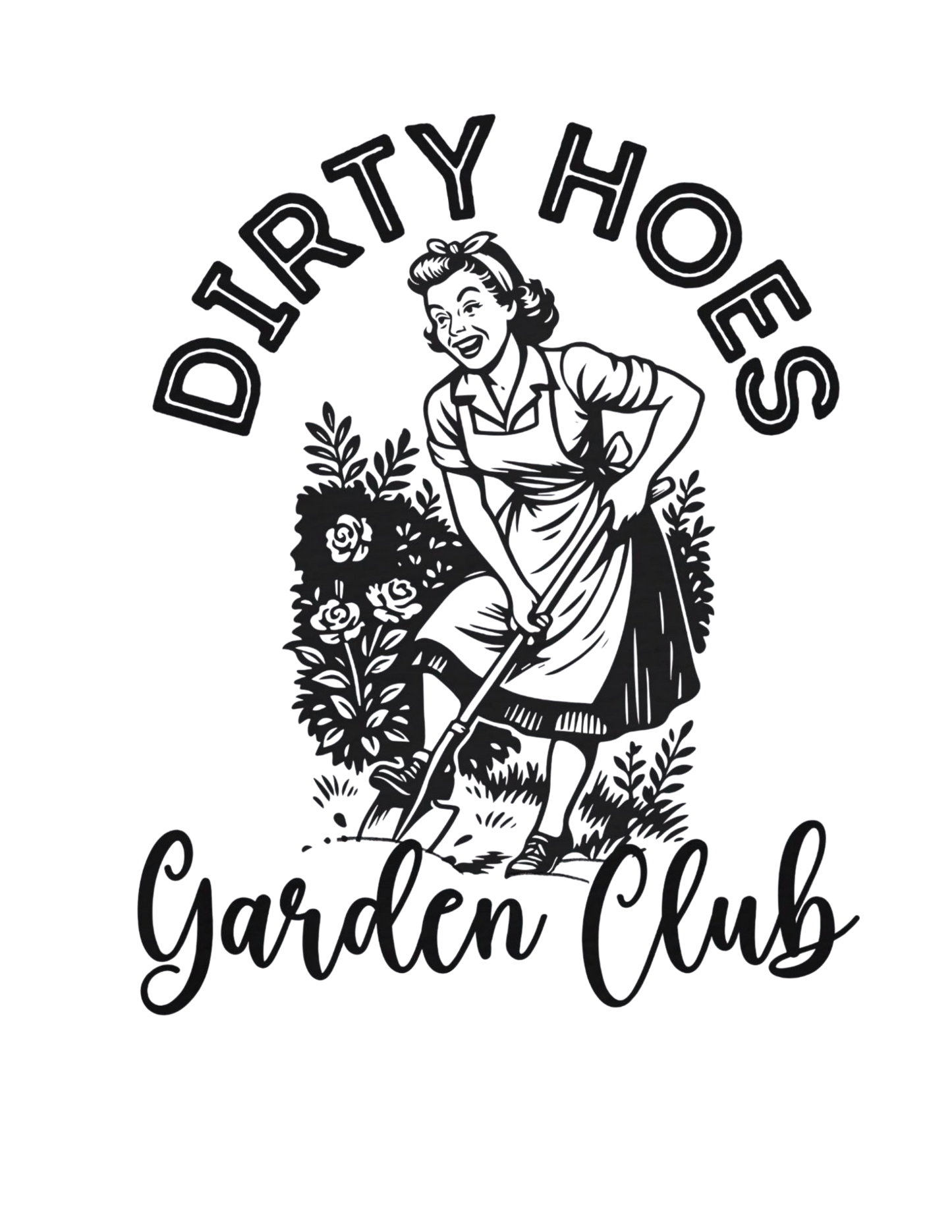Dirty Hoes Gardening Club